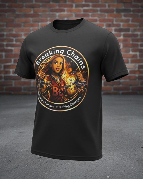 Breaking Chains Logo - Nothing Changes If Nothing Changes