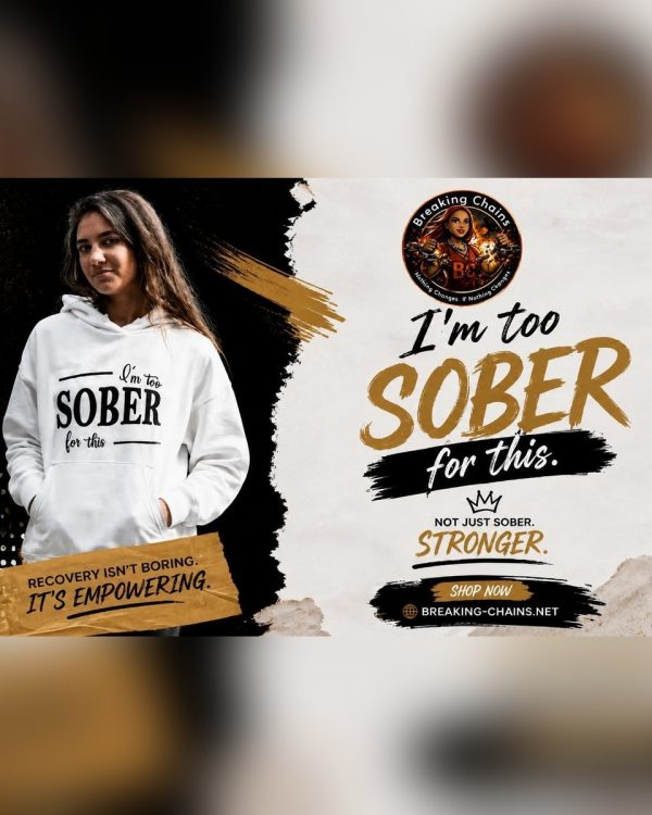 I'm too SOBER for this Hoodie